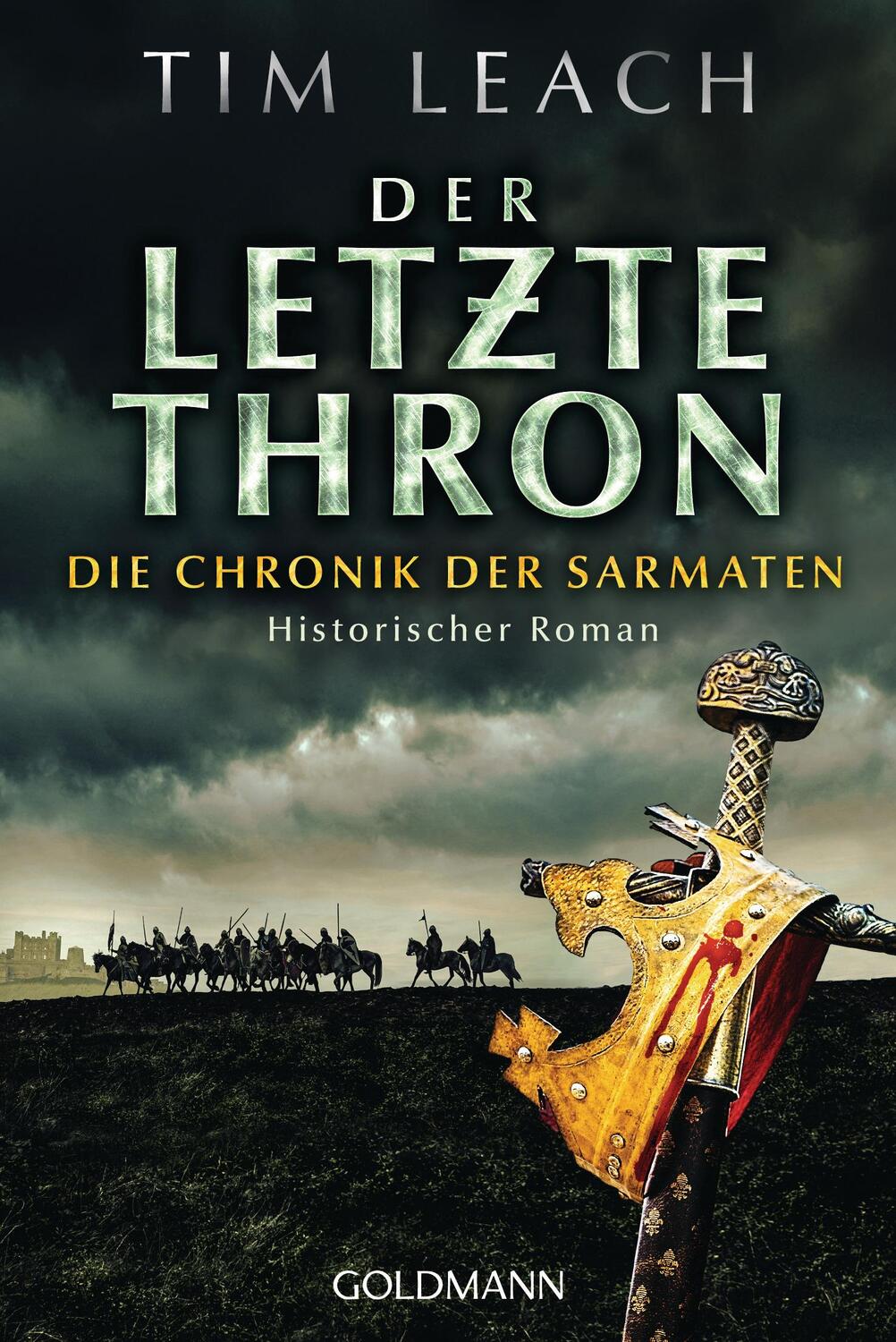 Cover: 9783442493791 | Der letzte Thron | Die Chronik der Sarmaten (3) - Historischer Roman