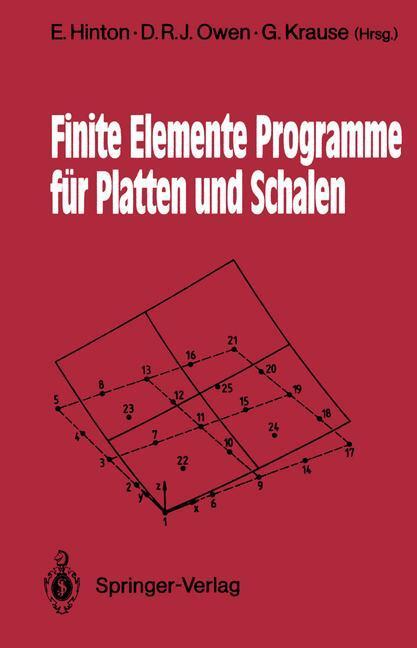 Cover: 9783540515463 | Finite Elemente Programme für Platten und Schalen | E. Hinton (u. a.)