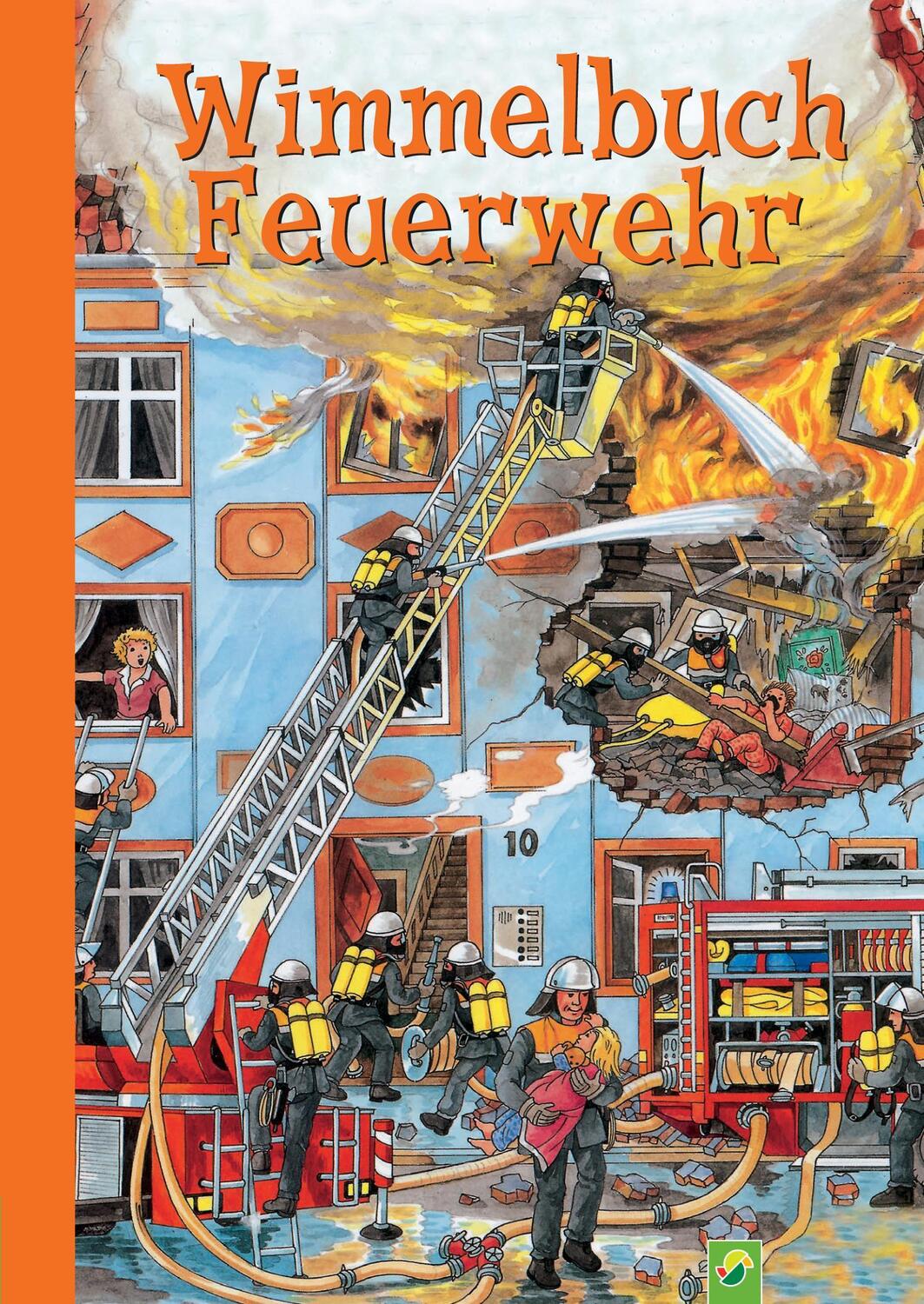 Cover: 9783849944872 | Wimmelbuch Feuerwehr | Schwager &amp; Steinlein Verlag | Buch | 10 S.