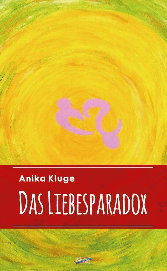Cover: 9783948108663 | Das Liebesparadox | Anika Kluge | Taschenbuch | Deutsch | 2022
