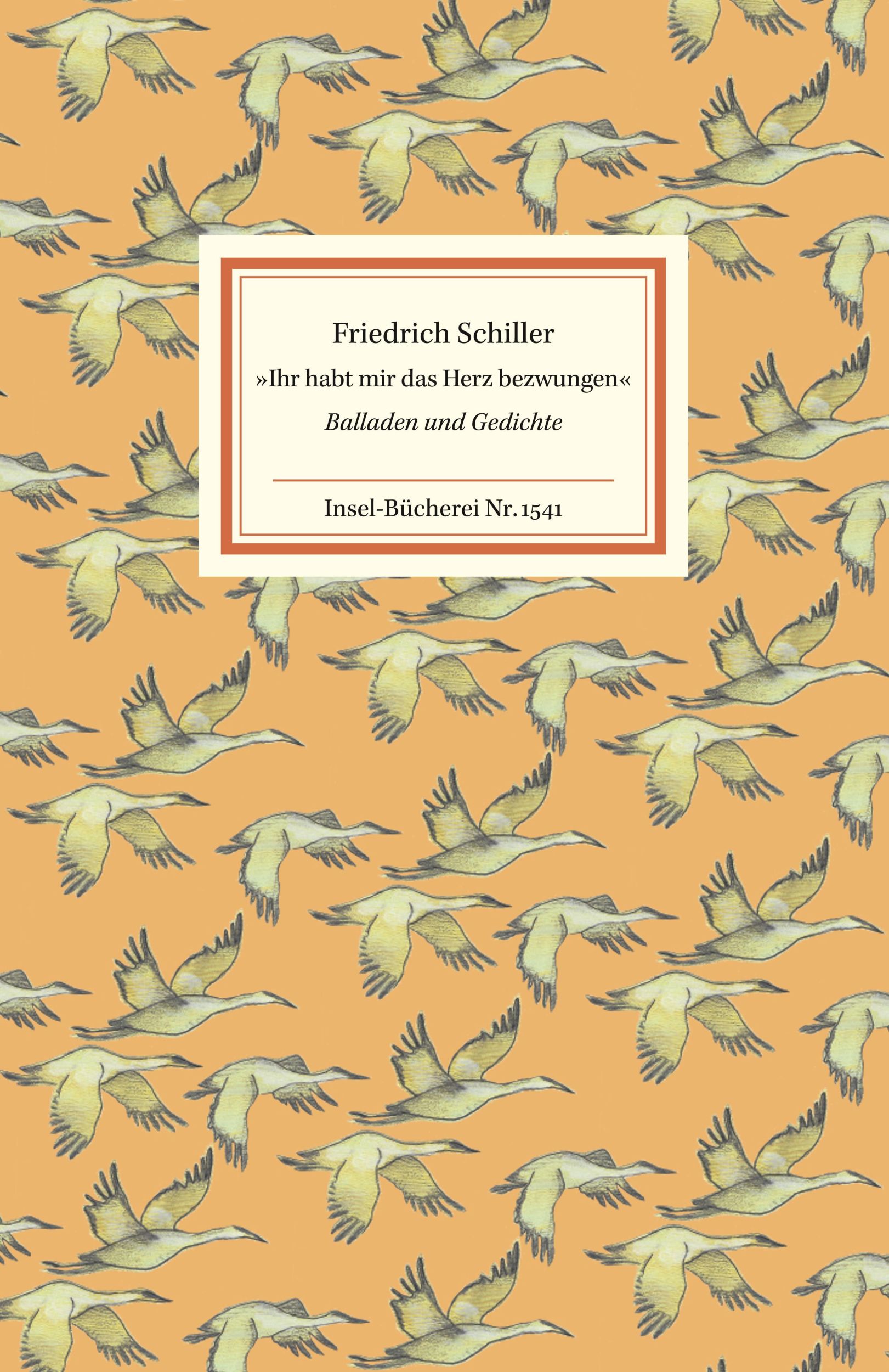 Cover: 9783458195412 | 'Ihr habt mir das Herz bezwungen' | Balladen und Gedichte | Schiller