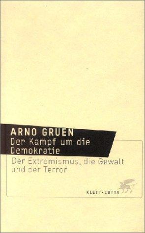 Cover: 9783608942248 | Der Kampf um die Demokratie | Arno Gruen | Buch | Deutsch | 2002