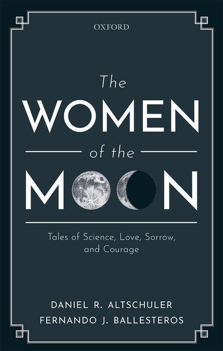 Cover: 9780198844419 | The Women of the Moon | Tales of Science, Love, Sorrow, and Courage