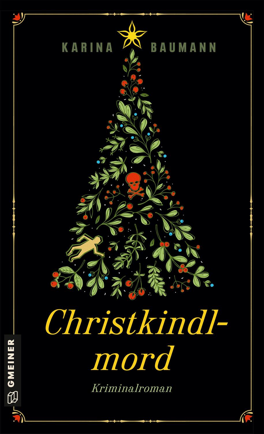 Cover: 9783839202401 | Christkindlmord | Kriminalroman | Karina Baumann | Taschenbuch | 2022