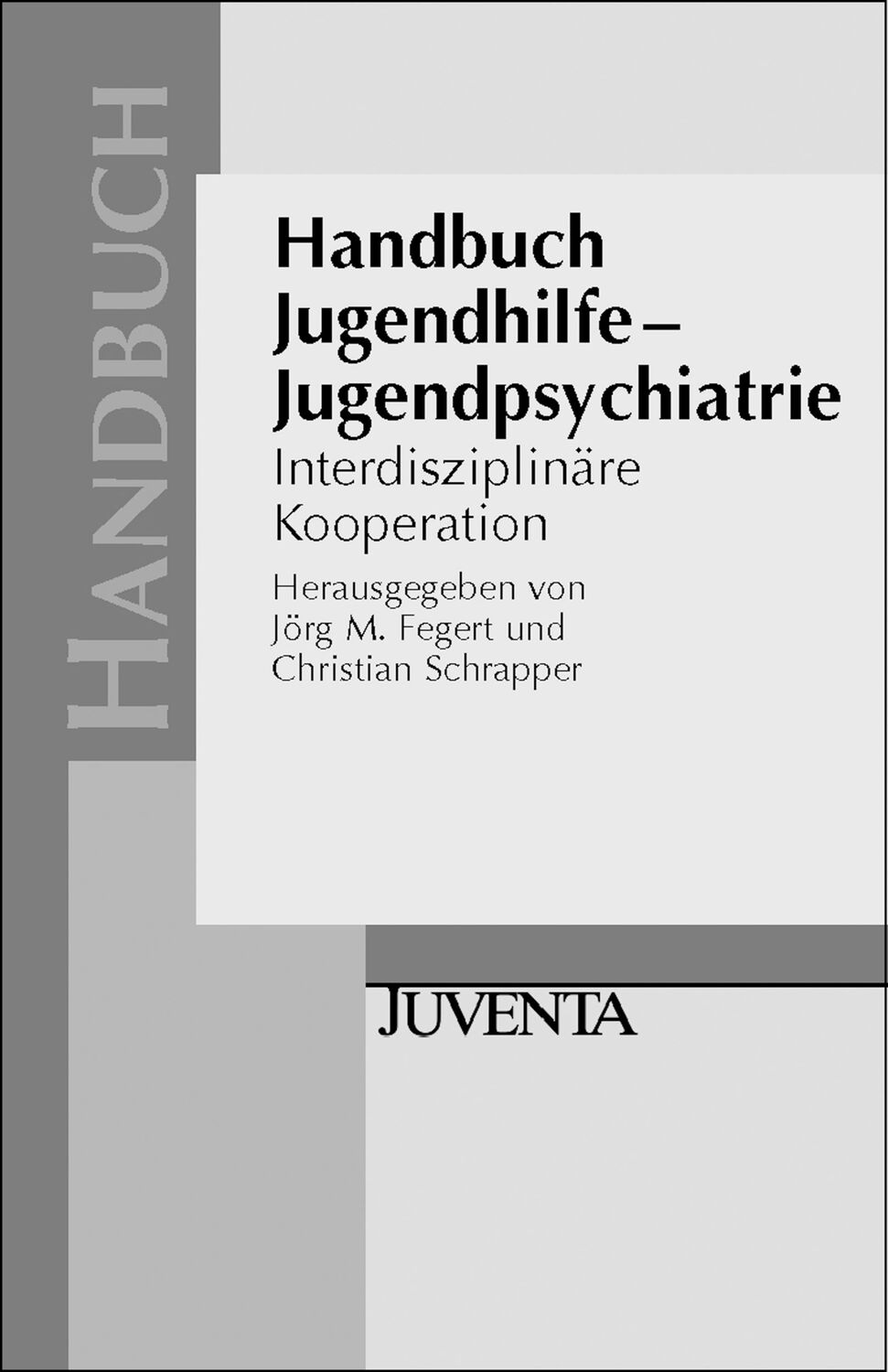 Cover: 9783779907886 | Handbuch Jugendhilfe - Jugendpsychiatrie | Jörg M. Fegert | Buch