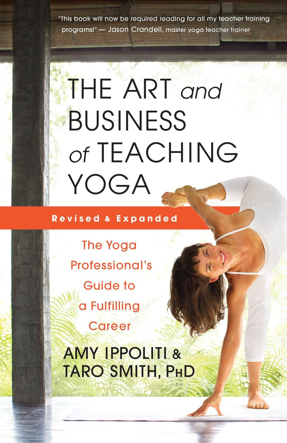 Cover: 9781608688784 | The Art and Business of Teaching Yoga (Revised): The Yoga...