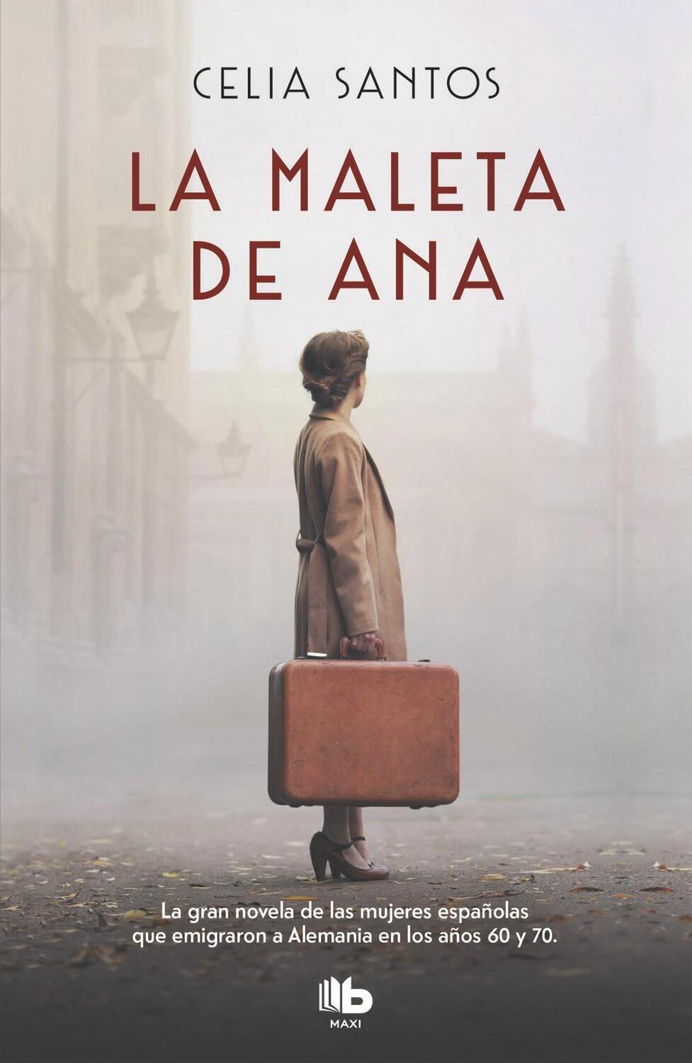 Cover: 9788490708712 | La maleta de Ana | Celia Santos | Taschenbuch | 344 S. | Spanisch