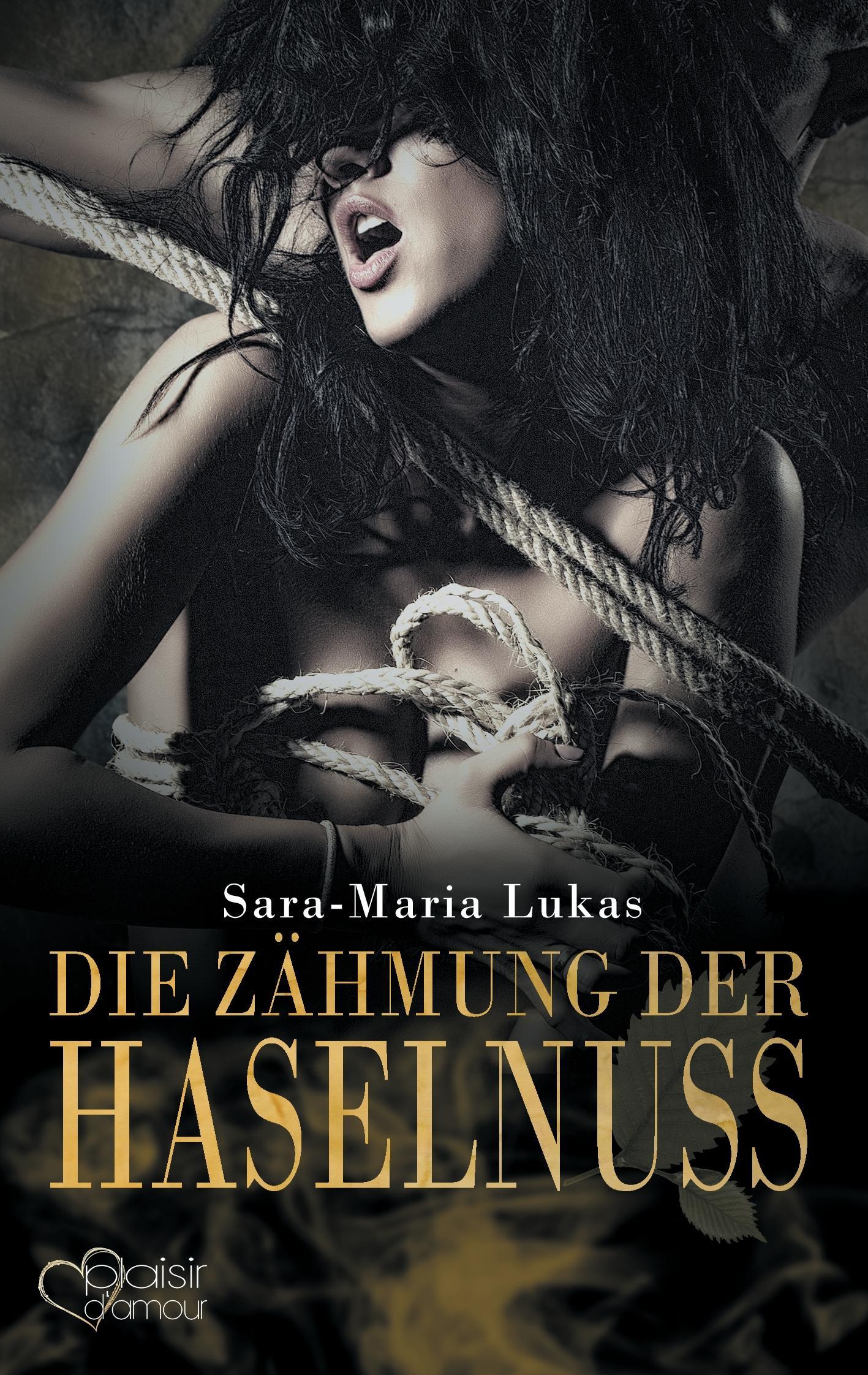 Cover: 9783864952258 | Hard &amp; Heart 3: Die Zähmung der Haselnuss | Sara-Maria Lukas | Buch