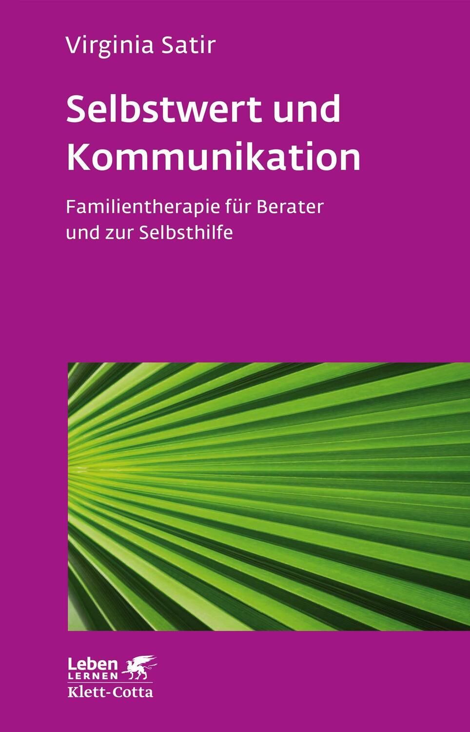 Cover: 9783608891928 | Selbstwert und Kommunikation (Leben lernen, Bd. 18) | Virginia Satir