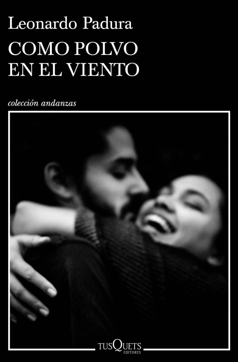 Cover: 9788490668610 | Como polvo en el viento | Leonardo Padura | Taschenbuch | Spanisch