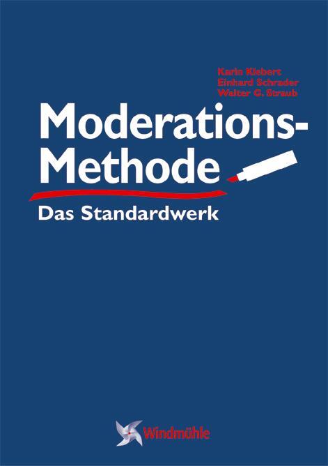 Cover: 9783937444079 | ModerationsMethode | Das Standardwerk | Karin Klebert (u. a.) | Buch