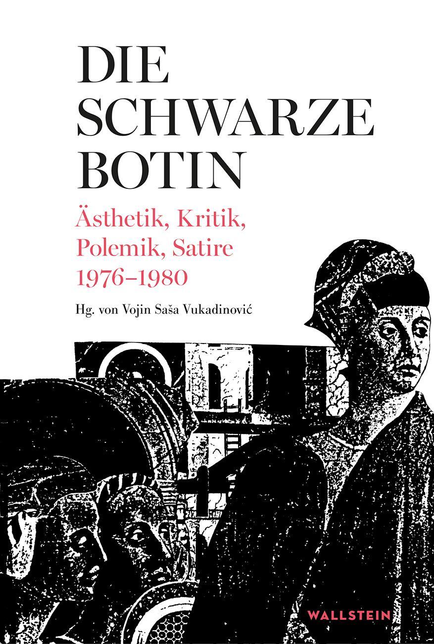Cover: 9783835337855 | Die Schwarze Botin | Ästhetik, Kritik, Polemik, Satire 1976-1980