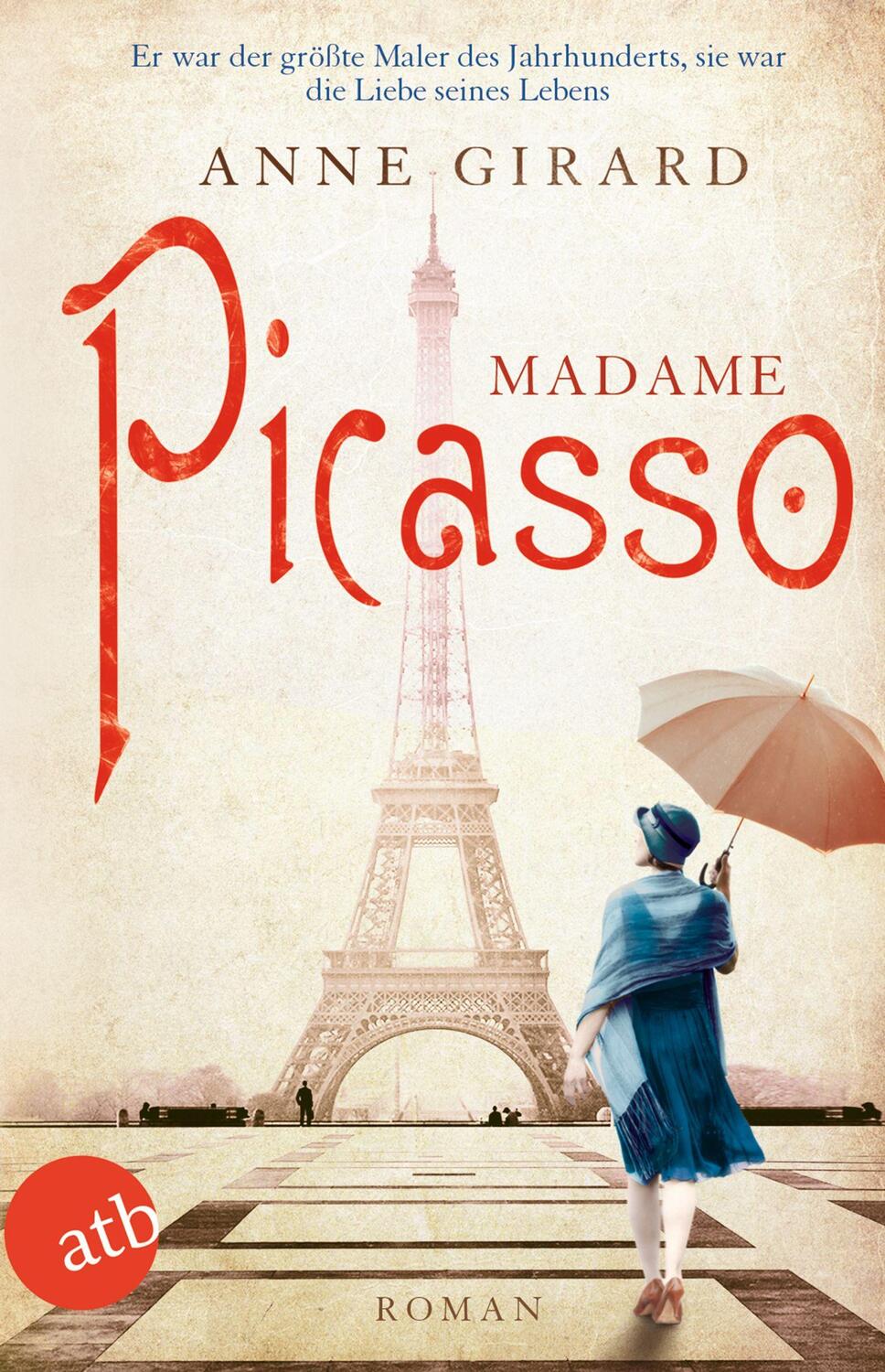 Cover: 9783746637624 | Madame Picasso | Roman | Anne Girard | Buch | Deutsch | 2020