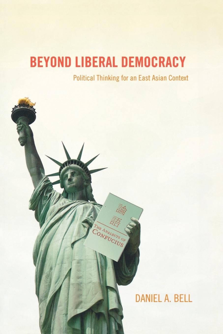 Cover: 9780691123080 | Beyond Liberal Democracy | Daniel A. Bell | Taschenbuch | Paperback