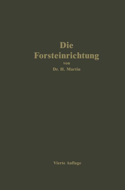 Cover: 9783642940309 | Die Forsteinrichtung | H. Martin | Taschenbuch | Paperback | ix