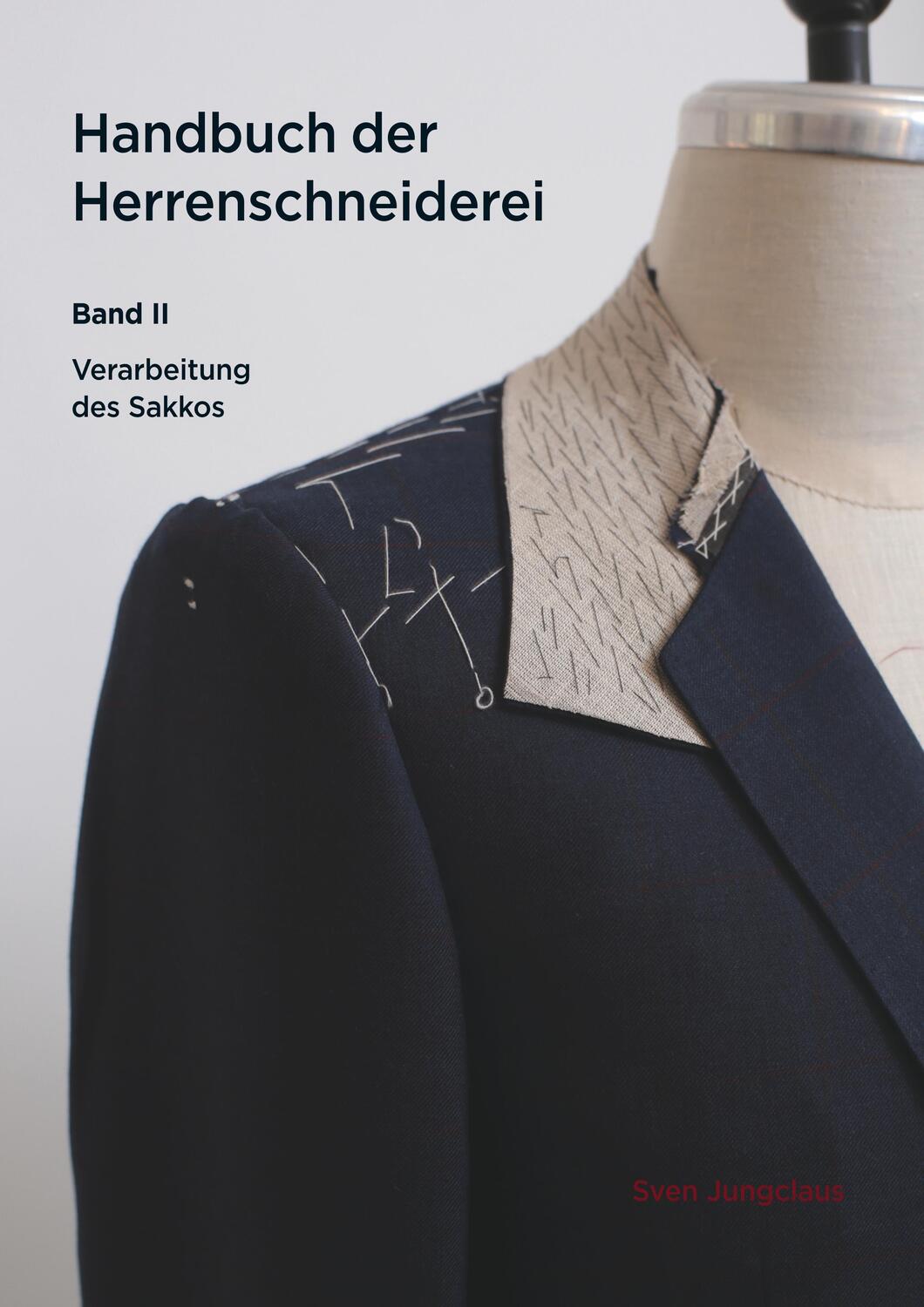 Cover: 9783749422845 | Handbuch der Herrenschneiderei, Band 2 | Die Verarbeitung des Sakkos