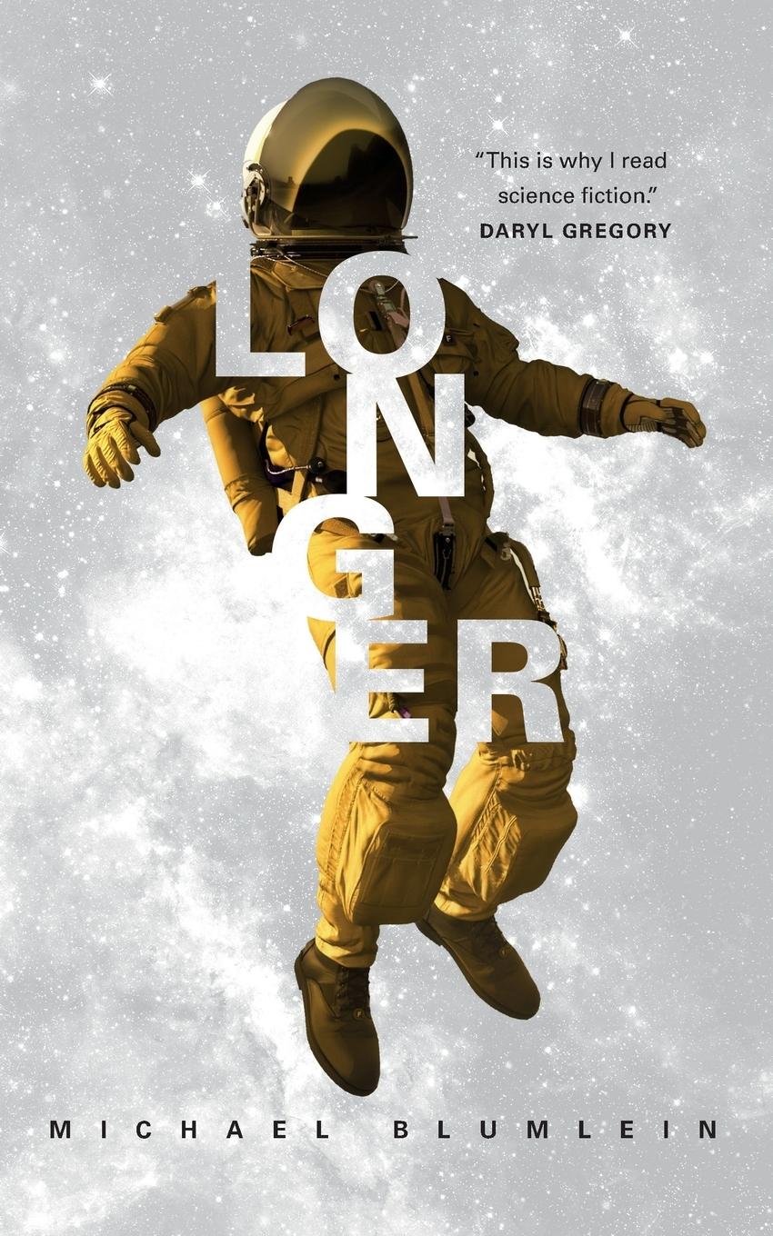 Cover: 9781250229816 | Longer | Michael Blumlein | Taschenbuch | Englisch | 2019