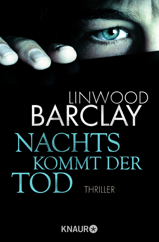 Cover: 9783426515969 | Nachts kommt der Tod | Thriller | Linwood Barclay | Taschenbuch | 2018