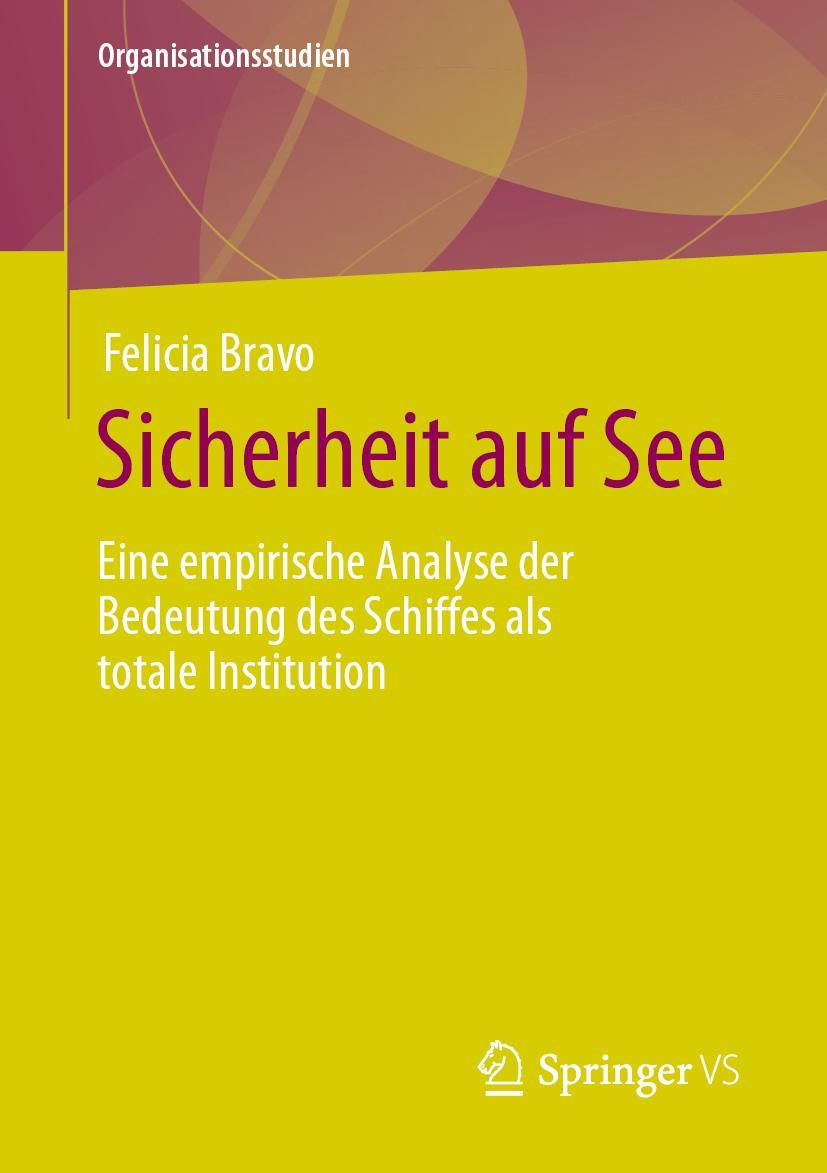 Cover: 9783658412906 | Sicherheit auf See | Felicia Bravo | Taschenbuch | xi | Deutsch | 2023