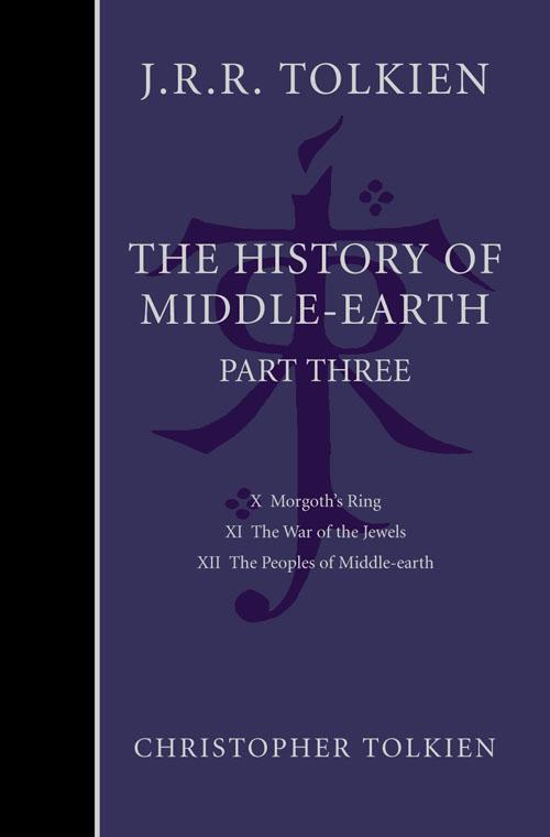 Cover: 9780007149179 | The History of Middle-earth | Part 3 | Christopher Tolkien | Buch