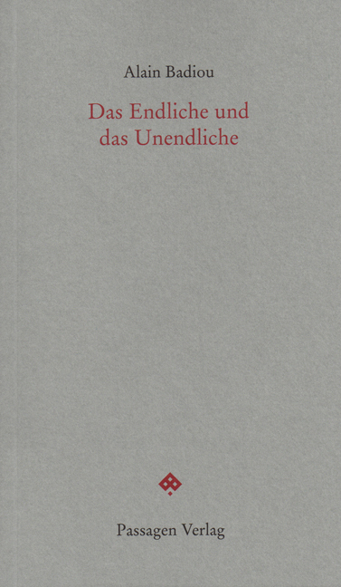 Cover: 9783709200117 | Das Endliche und das Unendliche | Alain Badiou | Taschenbuch | 2012