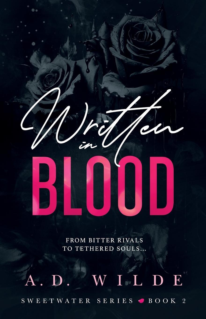 Cover: 9781738007622 | Written in Blood | Sweetwater Series Book 2 | A. D. Wilde | Buch