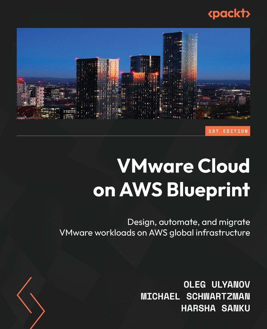 Cover: 9781803238197 | VMware Cloud on AWS Blueprint | Oleg Ulyanov (u. a.) | Taschenbuch