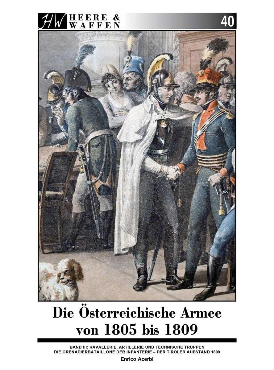 Cover: 9783963600357 | Die Österreichische Armee von 1805 bis 1809 | Enrico Acerbi | Buch