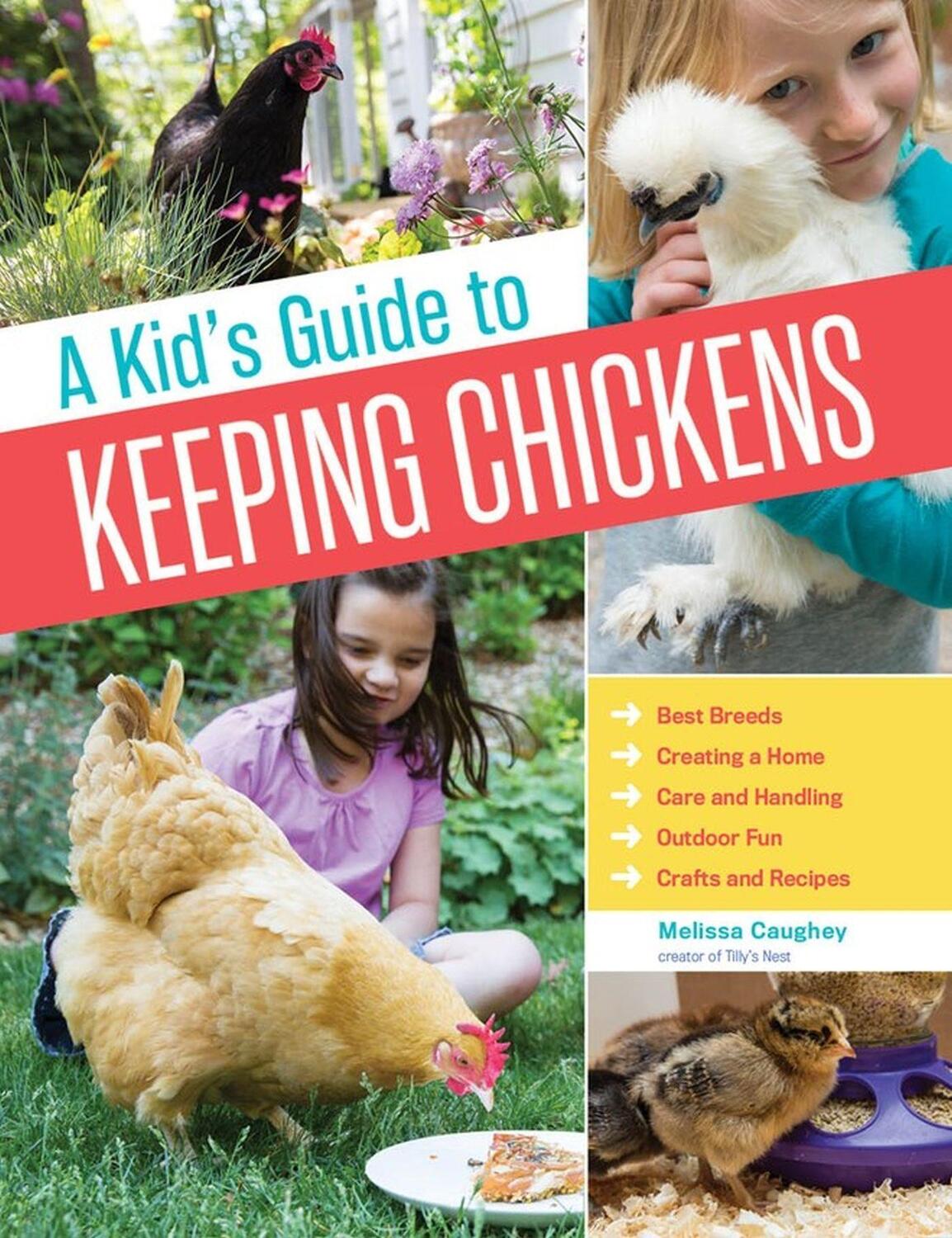 Cover: 9781612124186 | Kid's Guide to Keeping Chickens | Melissa Caughey | Taschenbuch | 2015