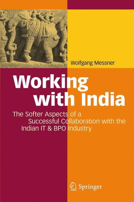Cover: 9783540890775 | Working with India | Wolfgang Messner | Buch | XIV | Englisch | 2008