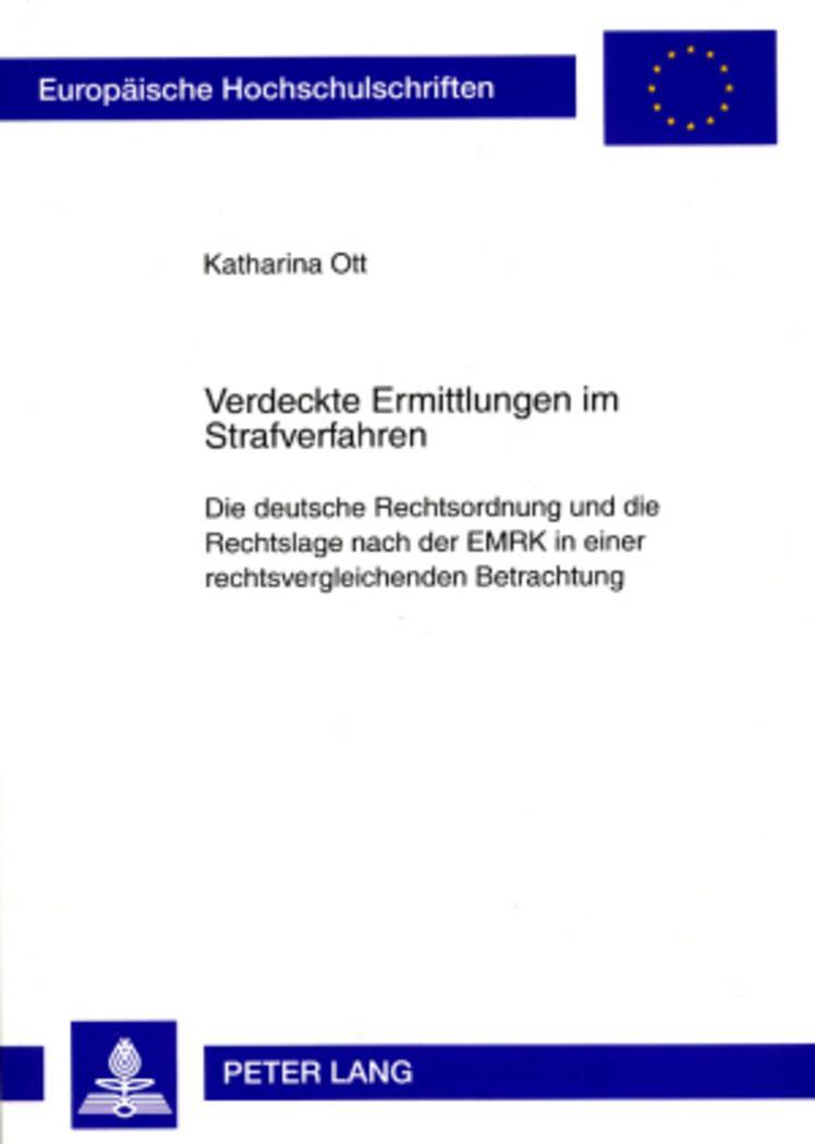 Cover: 9783631581360 | Verdeckte Ermittlungen im Strafverfahren | Katharina Ott | Taschenbuch
