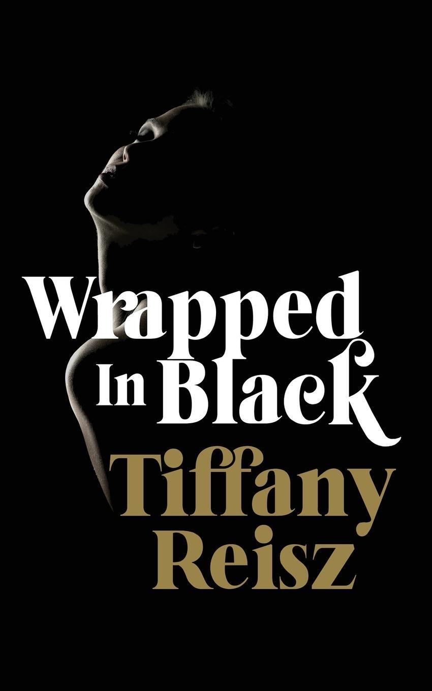 Cover: 9781949769517 | Wrapped in Black | More Winter Tales | Tiffany Reisz | Taschenbuch