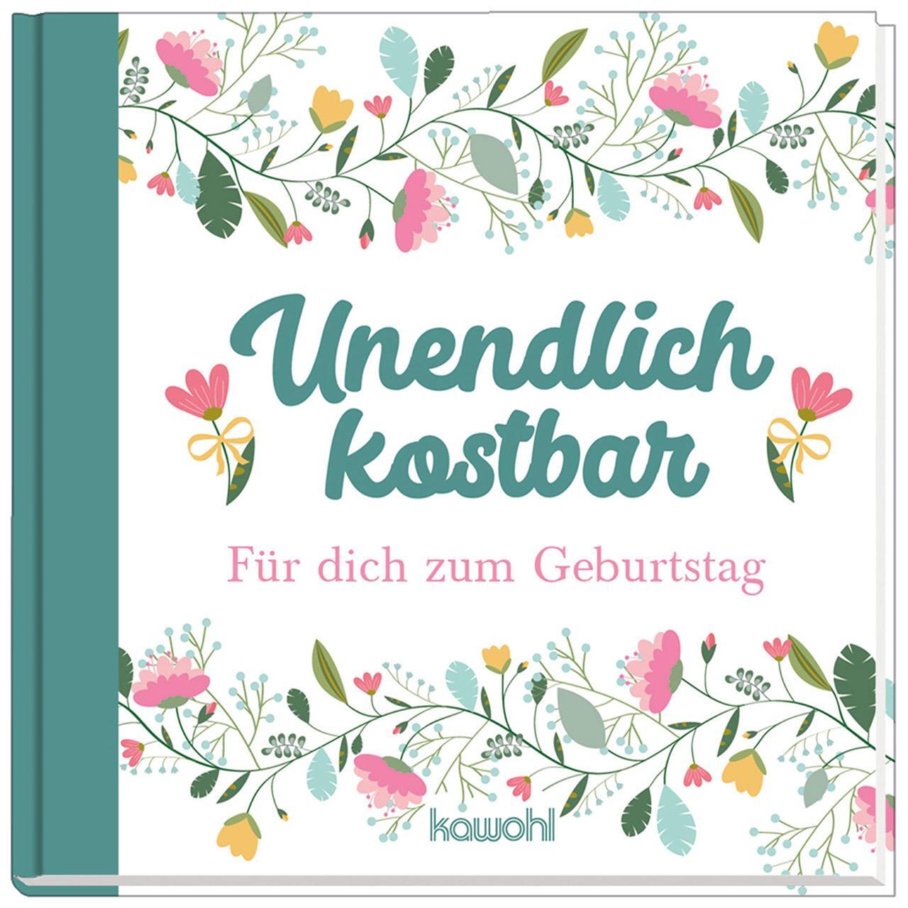 Cover: 9783863382124 | Unendlich kostbar | Für dich zum Geburtstag | Buch | 32 S. | Deutsch
