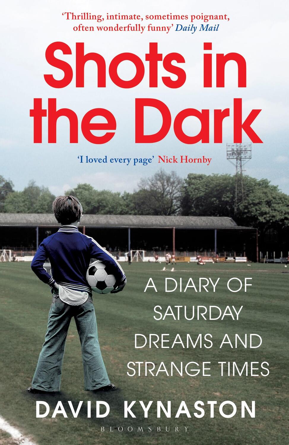 Cover: 9781526623034 | Shots in the Dark | A Diary of Saturday Dreams and Strange Times