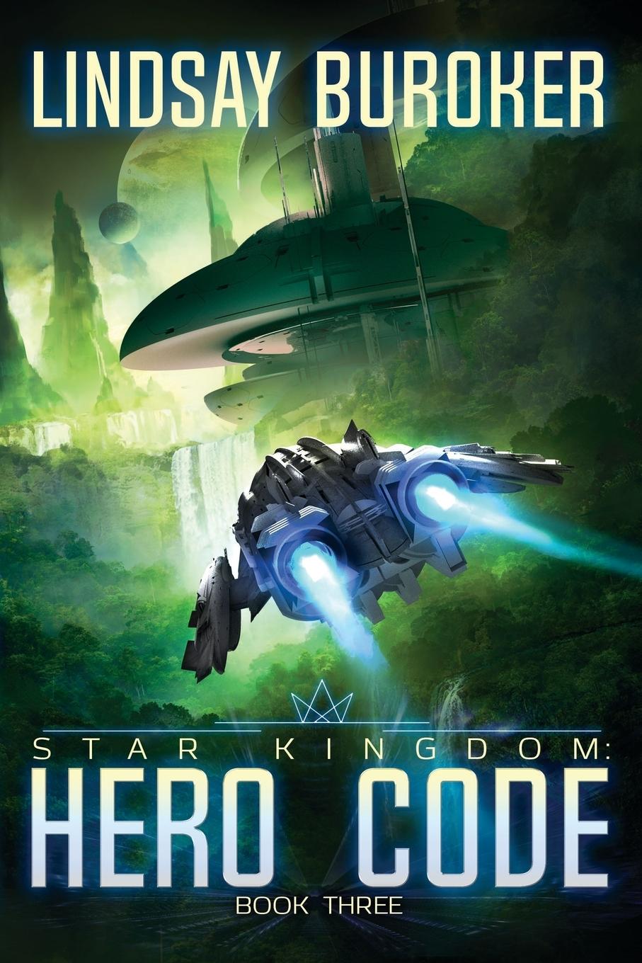 Cover: 9780988315693 | Hero Code | Lindsay Buroker | Taschenbuch | Star Kingdom | Paperback