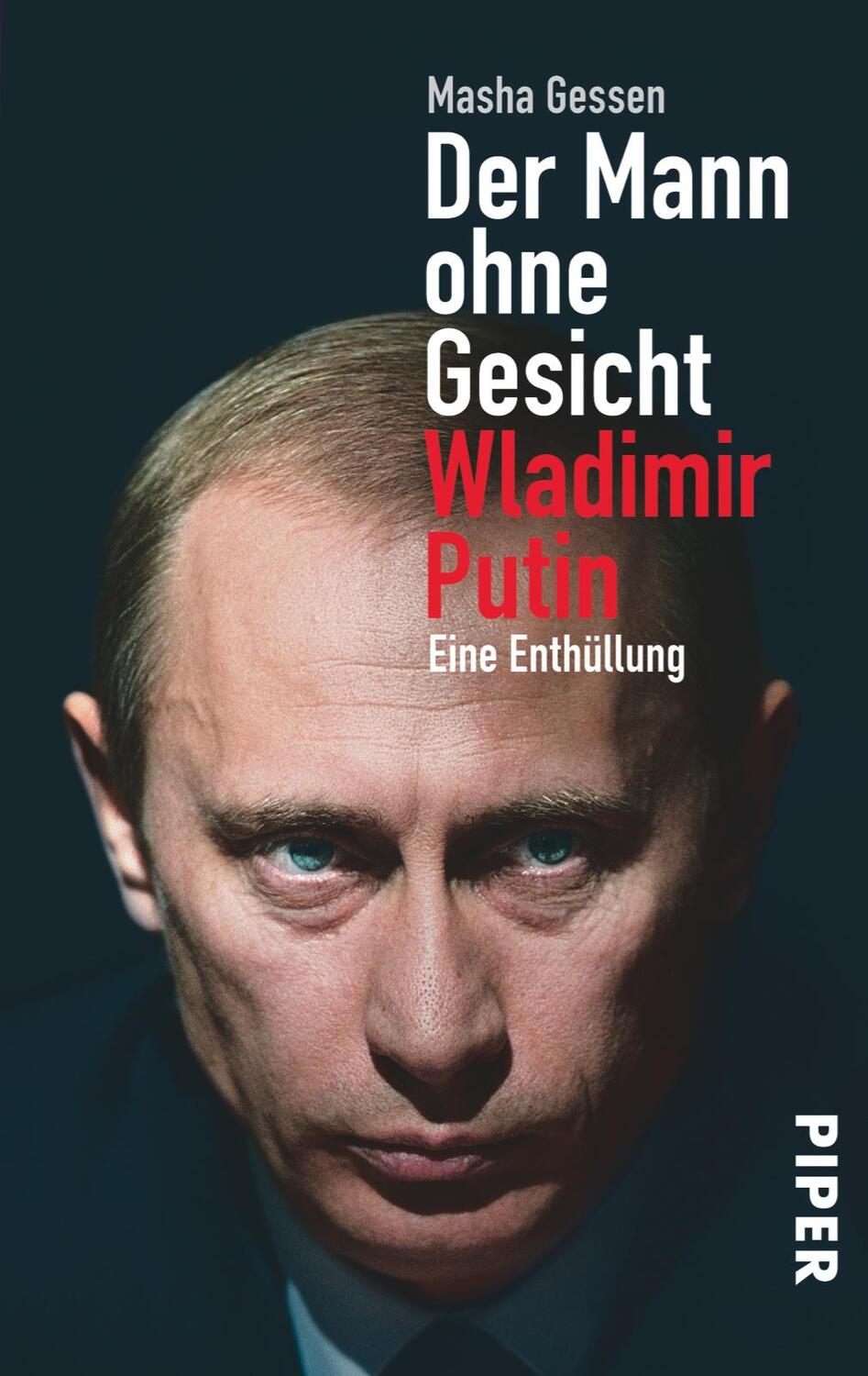 Cover: 9783492302791 | Der Mann ohne Gesicht | Wladimir Putin - Eine Enthüllung | Gessen