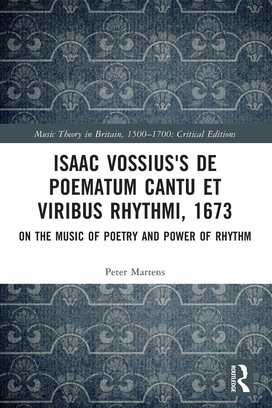 Cover: 9781032305967 | Isaac Vossius's De poematum cantu et viribus rhythmi, 1673 | Martens