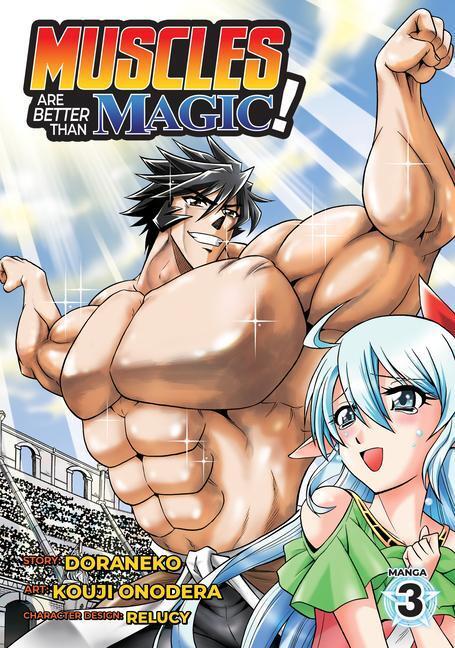 Cover: 9781648273247 | Muscles Are Better Than Magic! (Manga) Vol. 3 | Doraneko | Taschenbuch