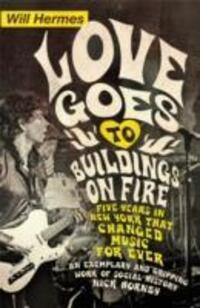 Cover: 9780241003756 | Love Goes to Buildings on Fire | Will Hermes | Taschenbuch | Englisch