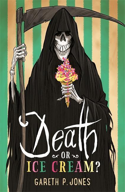 Cover: 9781471404283 | Death or Ice Cream? | Gareth P. Jones | Taschenbuch | Englisch | 2016