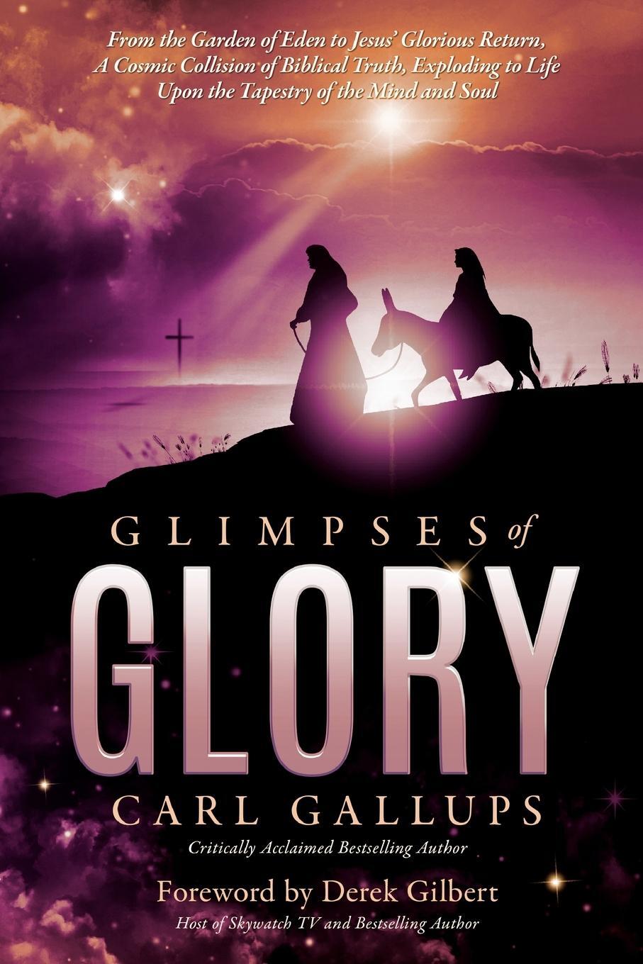 Cover: 9781948014526 | Glimpses of Glory | Carl Gallups | Taschenbuch | Paperback | Englisch