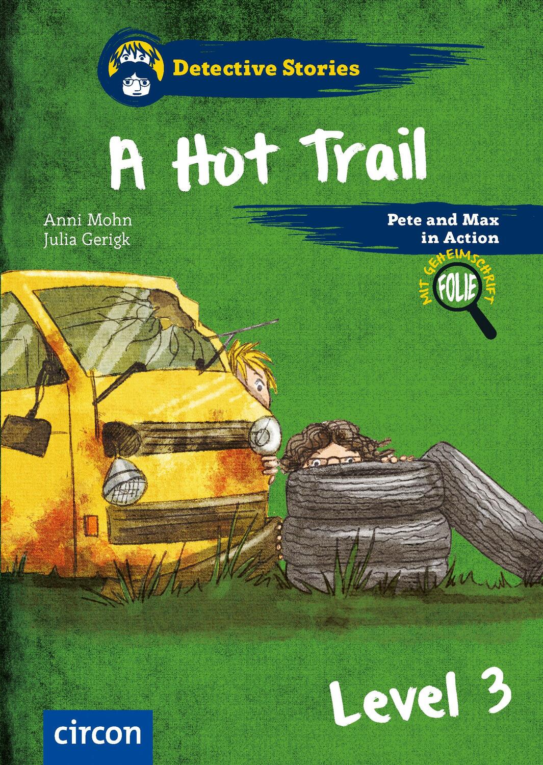 Cover: 9783817423767 | A Hot Trail | Level 3 | Anni Mohn | Taschenbuch | Detective Stories