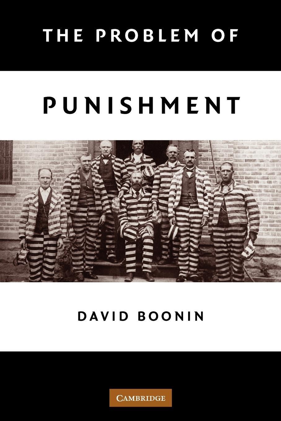 Cover: 9780521709613 | The Problem of Punishment | David Boonin | Taschenbuch | Paperback