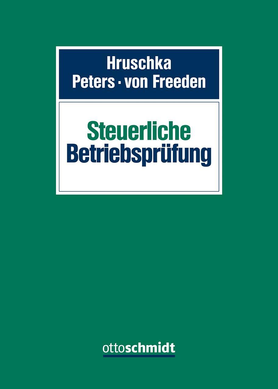 Cover: 9783504200817 | Steuerliche Betriebsprüfung | Franz Hruschka (u. a.) | Buch | Deutsch