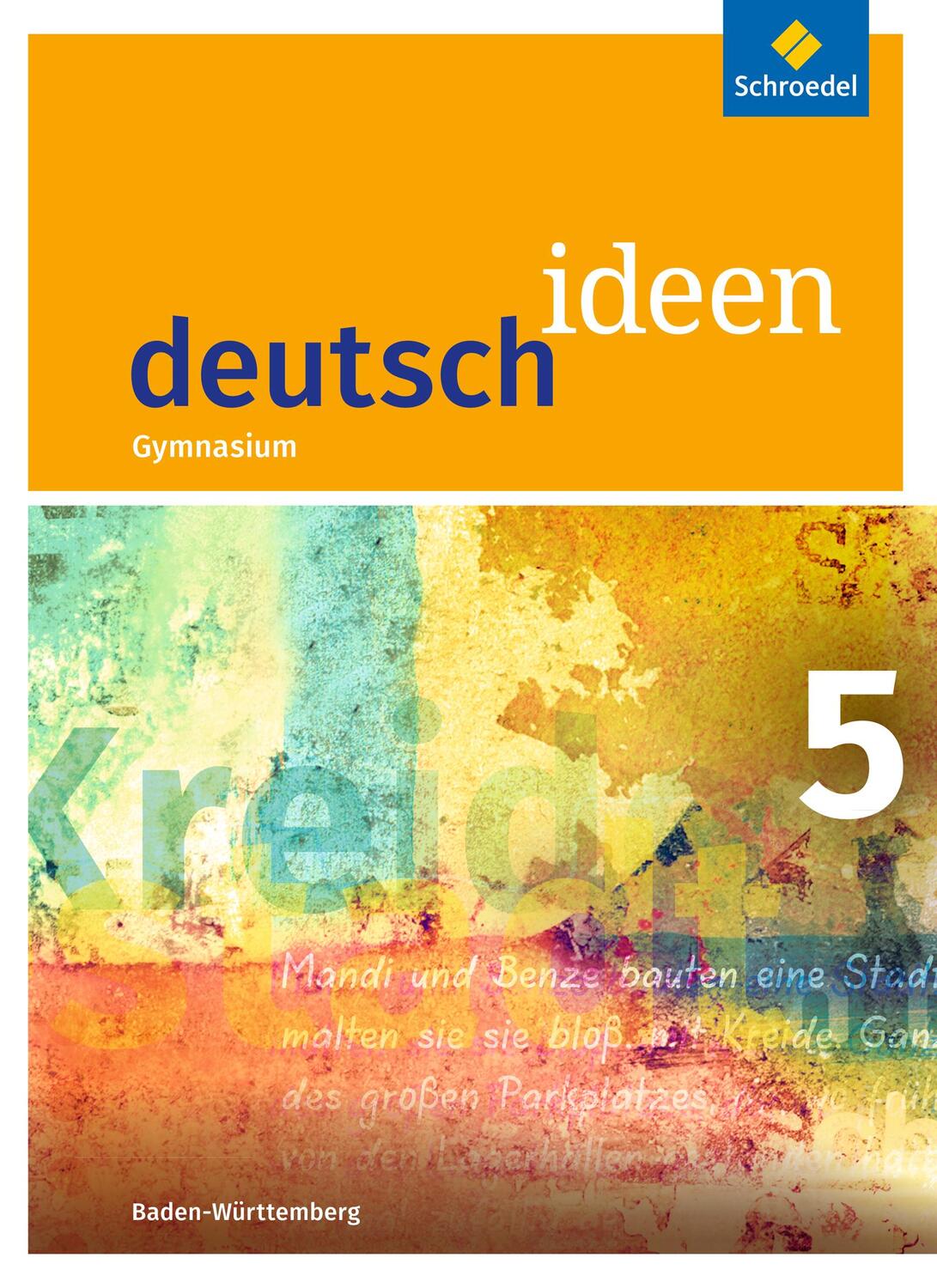 Cover: 9783507486003 | deutsch ideen 5. Schülerband. Sekundarstufe 1. Baden-Württemberg