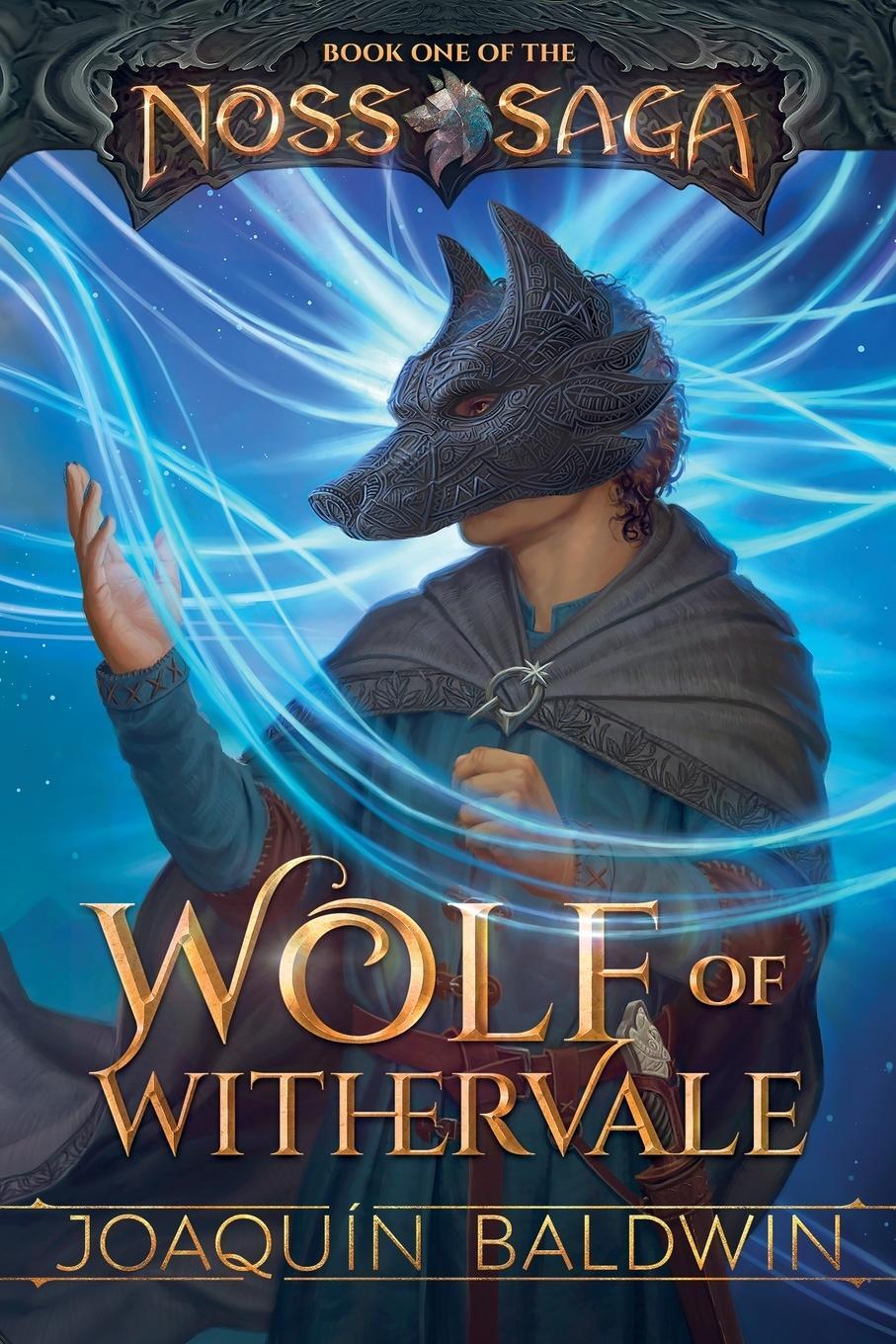 Cover: 9781961076013 | Wolf of Withervale | Joaquín Baldwin | Taschenbuch | Noss Saga | 2023