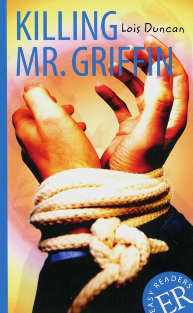 Cover: 9783125353985 | Killing Mr. Griffin | Lois Duncan | Taschenbuch | Deutsch | 2014