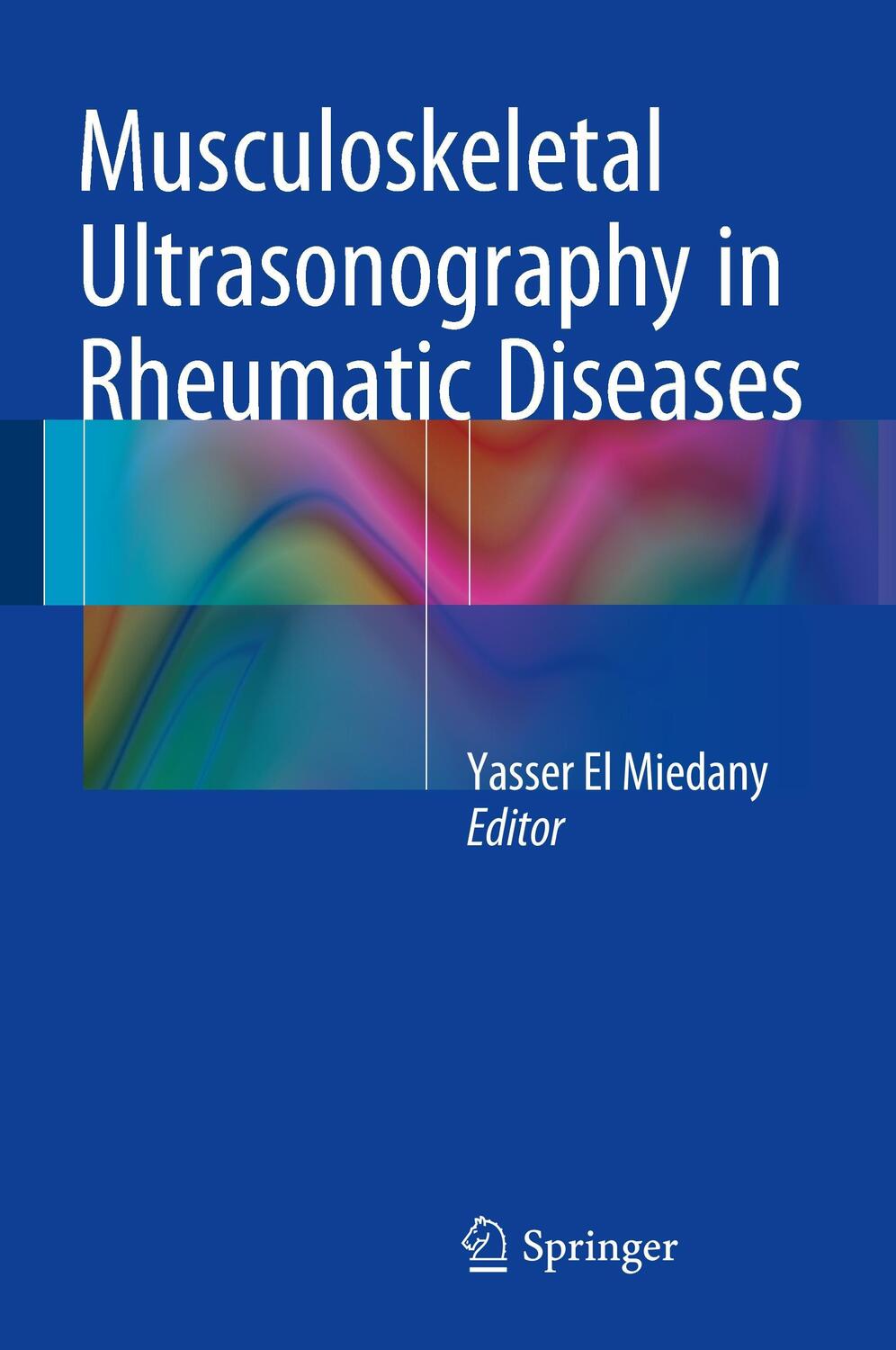 Cover: 9783319157221 | Musculoskeletal Ultrasonography in Rheumatic Diseases | Miedany | Buch