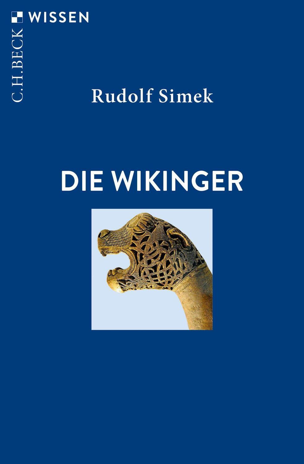 Cover: 9783406761133 | Die Wikinger | Rudolf Simek | Taschenbuch | Beck'sche Reihe | 136 S.