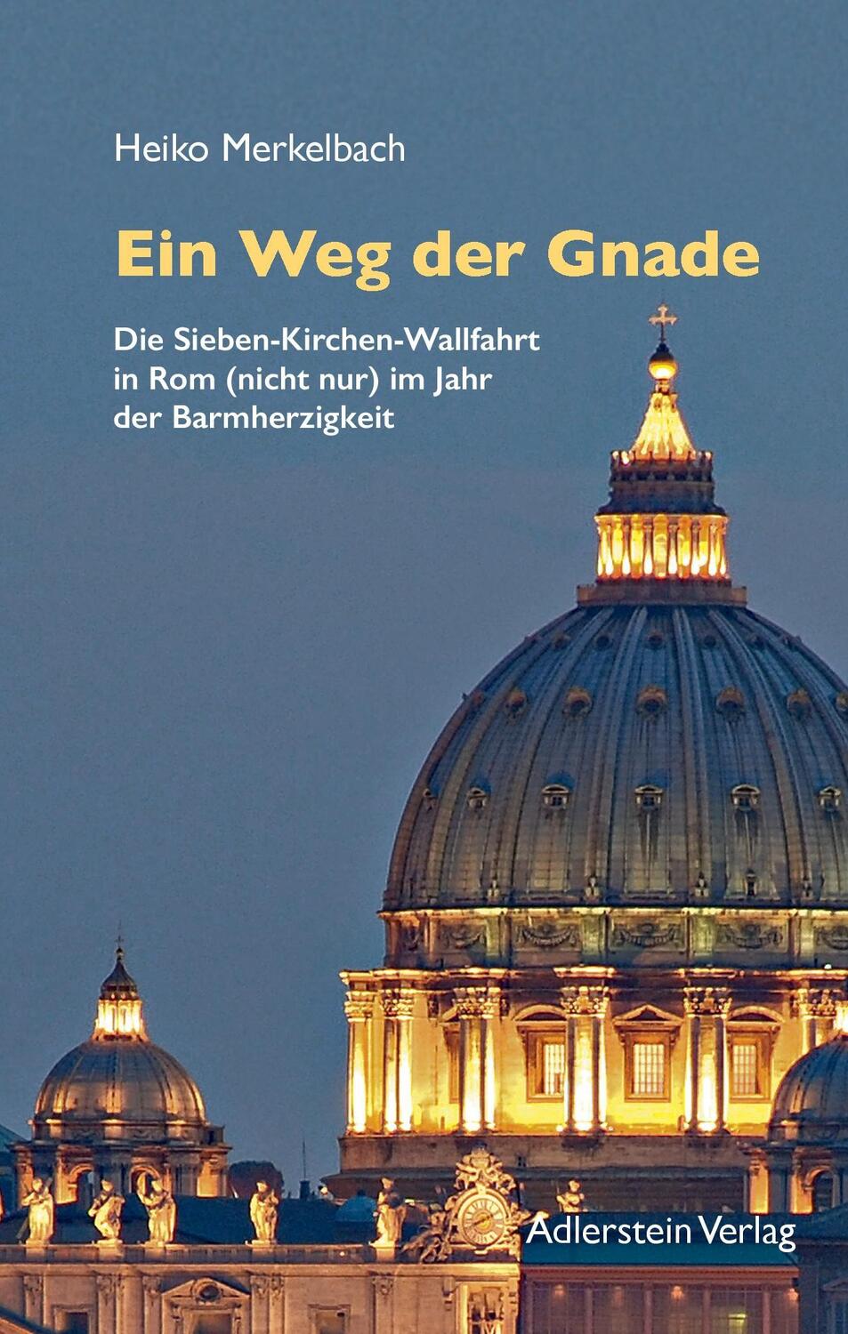 Cover: 9783945462140 | Der Weg der Gnade | Heiko Merkelbach | Taschenbuch | Paperback | 2016